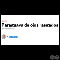 PARAGUAYA DE OJOS RASGADOS - Por LUIS BAREIRO - Domingo, 28 de Febrero de 2016